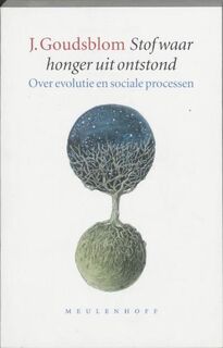 Stof waar honger uit ontstond - J. Goudsblom (ISBN 9789029070157)