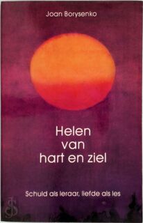 Helen van hart en ziel - Joan Borysenko (ISBN 9789020250954)