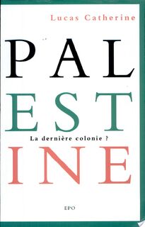 Palestine - Lucas Catherine (ISBN 9782872622009)