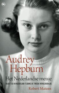 Audrey Hepburn - Robert Matzen (ISBN 9789044357356)