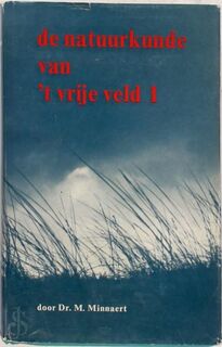 De natuurkunde van 't vrije veld 1 - Marcel Gilles Jozef Minnaert (ISBN 9789003907806)