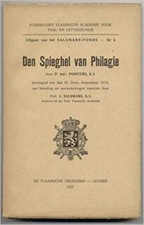 Den spieghel van Philagie - Adriaan Poirters