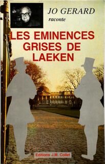 Les eminences grises de Laeken - Jo Gerard