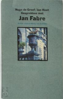 Gesprekken met Jan Fabre - Jan Fabre, Hugo de Greef, Jan Hoet (ISBN 9789063034696)