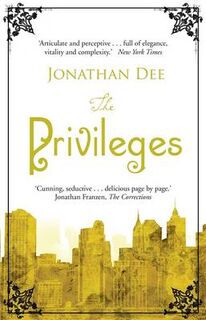 The Privileges - Jonathan Dee (ISBN 9781849014052)