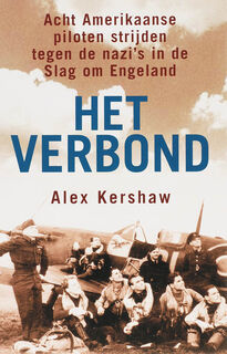 Het verbond - Alex Kershaw (ISBN 9789045301068)