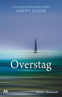 Overstag - Amity Gaige (ISBN 9789029093972)
