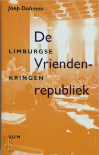 De Vriendenrepubliek - Joep Dohmen (ISBN 9789061684732)