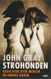 Strohonden - J. Gray (ISBN 9789026320620)