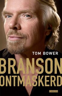 Branson ontmaskerd - Tom Bower (ISBN 9789048822263)