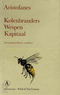 Kolenbranders ; Wespen ; Kapitaal - Aristofanes (ISBN 9789025302023)