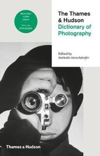 The Thames & Hudson Dictionary of Photography (ISBN 9780500544990)
