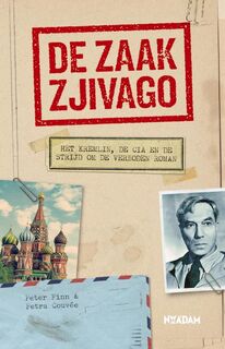 De zaak Zjivago - Peter Finn, Petra Couvee (ISBN 9789046816622)