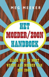 Het moeder/zoon handboek - Meg Meeker (ISBN 9789021557250)