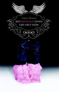 Het geestige leven van Lucy Shaw - Tasmyn Murray, Tamsyn Murray (ISBN 9789020679069)