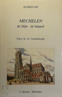 Mechelen: de Dijle-de beiaard - St. Vandenberghe