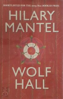 Wolf Hall - Hilary Mantel (ISBN 9780007230181)