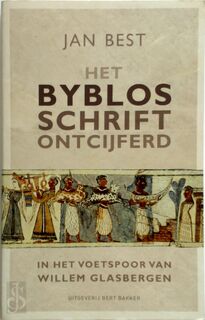 Byblosschrift ontcijferd - J. Best (ISBN 9789035136007)