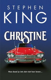 Christine - Stephen King (ISBN 9789024581795)