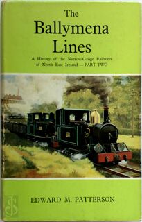 The Ballymena Lines - Edward M. Patterson (ISBN 0715341839)