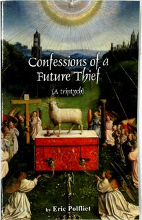 Confessions of a Future Thief - Eric Polfliet (ISBN 9781605943848)