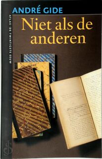 Niet als de anderen - A. Gide (ISBN 9789045004372)