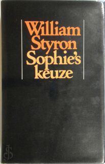 Sophie's keuze - William Styron (ISBN 9789020403367)