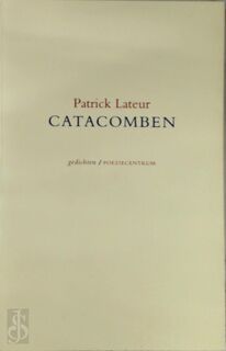 Catacomben - Patrick Lateur (ISBN 9789070968533)