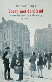 Leven met de vijand - Barbara Beuys (ISBN 9789059363977)