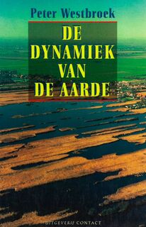 De dynamiek van de aarde - Peter Westbroek (ISBN 9789025402938)