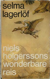 Niels Holgersson's wonderbare reis - Selma Lagerlof, [Vert.] Margaretha Meyboom (ISBN 9789023005230)