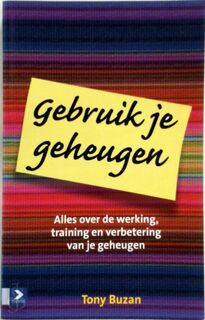 Gebruik je geheugen: alles over de werking, training en verbetering van je geheugen - Tony Buzan (ISBN 9789052611723)