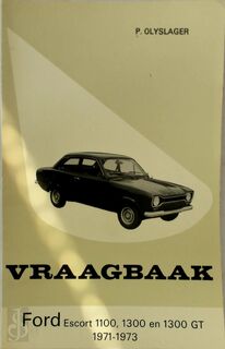Vraagbaak voor uw Ford Escort - Olyslager Organisation (ISBN 9789020107838)