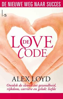 De love code - Alexander Loyd (ISBN 9789024565948)