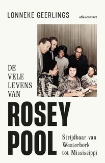 De vele levens van Rosey Pool - Lonneke Geerlings (ISBN 9789045046440)