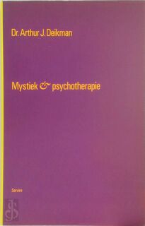 Mystiek & psychotherapie - Arthur J. Deikman, Vivian Franken (ISBN 9789063254247)