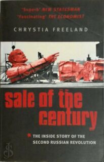 Sale of the Century - Chrystia Freeland (ISBN 9780349112602)