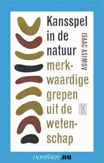 Kansspel in de natuur - I. Asimov (ISBN 9789031503179)