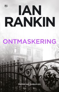 Ontmaskering - Ian Rankin (ISBN 9789044363029)