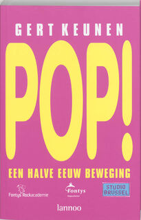 Pop! een halve eeuw beweging - Gert Keunen (ISBN 9789020948714)