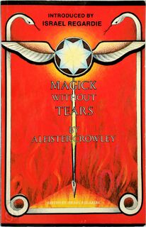 Magick Without Tears - Aleister Crowley, [Ed.] Israel Regardie (ISBN 9780941404174)