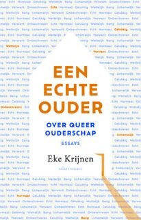 Een echte ouder - Eke Krijnen (ISBN 9789045047669)