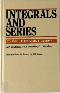 Integrals and Series - Volume 1: Elementary Functions - A.P. Prudnikov, O.I. Marichev, Yu.A. Brychkov (ISBN 9782881240898)