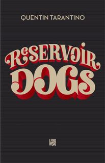 Reservoir dogs - Quentin Tarantino (ISBN 9789048806836)