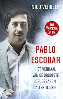 Pablo Escobar - Nico Verbeek (ISBN 9789021029795)