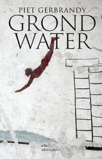 Grondwater - Piet Gerbrandy (ISBN 9789025453084)