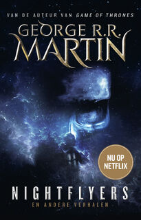Nightflyers en andere verhalen - George R.R. Martin (ISBN 9789024582235)