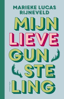 Mijn lieve gunsteling - Marieke Lucas Rijneveld (ISBN 9789025472627)