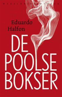 De Poolse bokser - Eduardo Halfon (ISBN 9789028427723)