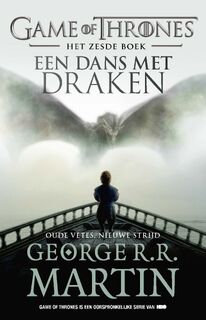 Een dans met draken - Oude vetes, nieuwe strijd - George R.R. Martin (ISBN 9789024599134)